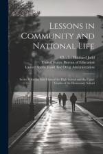 Lessons in Community and National Life af Charles Hubbard Judd