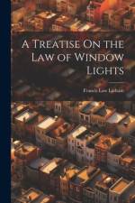 A Treatise On the Law of Window Lights af Francis Law Latham
