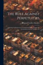 The Rule Against Perpetuities af Reginald Godfrey Marsden
