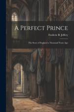 A Perfect Prince af Frederic B Jeffery