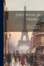 First Book in French af Justin Hartley Moore