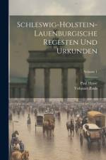 Schleswig-Holstein-Lauenburgische Regesten Und Urkunden; Volume 1 af Paul Hasse
