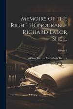 Memoirs of the Right Honourable Richard Lalor Sheil; Volume 2 af William Torrens McCullagh Torrens