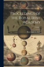 Proceedings of the Royal Irish Academy; Volume 1 af Royal Irish Academy
