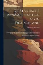 Die Städtische Abwässerbeseitigung in Deutschland af Hermann Salomon