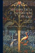 Histoire De La Littérature Grecque af Alfred Croiset