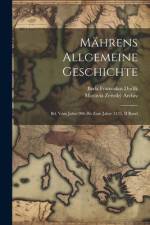 Mährens Allgemeine Geschichte af Beda Franziskus DudÃ­k