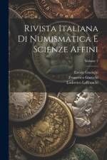Rivista Italiana Di Numismatica E Scienze Affini; Volume 2 af Solone Ambrosoli