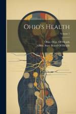 Ohio's Health; Volume 7