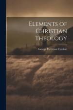Elements of Christian Theology af George Pretyman Tomline