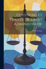Questions Et Traités De Droit Administratif af Denis Serrigny