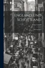 England und Schottland af Fanny Lewald