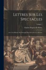 Lettres Sur Les Spectacles af Charles Desprez De Boissy