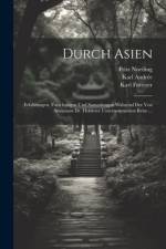 Durch Asien af Karl AndrÃ©e