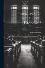 Principes De Droit Civil Français; Volume 13 af FranÃ§ois Laurent