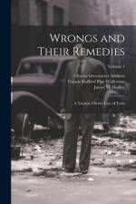 Wrongs and Their Remedies af Francis Stafford Pipe Wolferstan