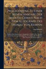 Prolegomena Zu Einer Nenen Ansgabe Der Imitatio Christi Nach Dem Autograph Des Thomas Von Kempen af Karl Hirsche