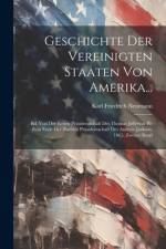 Geschichte Der Vereinigten Staaten Von Amerika... af Karl Friedrich Neumann