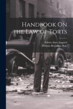 Handbook On the Law of Torts af William Benjamin Hale