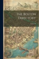 The Boston Directory; Volume 58