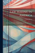 Law Making in America af Lynn Haines