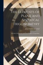 The Elements of Plane and Spherical Trigonometry af John Charles Snowball