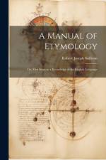 A Manual of Etymology af Robert Joseph Sullivan