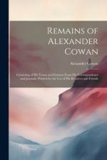 Remains of Alexander Cowan af Alexander Cowan