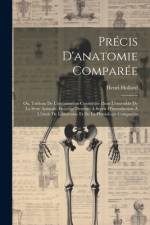 Précis D'anatomie Comparée af Henri Hollard