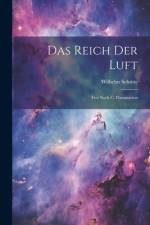 Das Reich Der Luft af Wilhelm SchÃ¼tte