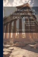 Fragmenta Historicorum Graecorum ... af Karl Otfried MÃ¼ller