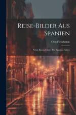 Reise-Bilder Aus Spanien af Otto Fleischman