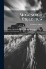 Meccanica Ciclistica af Garibaldi Pedretti