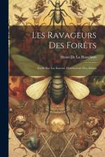 Les Ravageurs Des Forêts af Henri de la BlanchÃ¨re