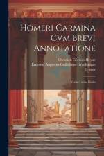 Homeri Carmina Cvm Brevi Annotatione