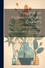Hygiene of Communicable Diseases af Francis Merton Munson
