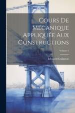 Cours De Mécanique Appliquée Aux Constructions; Volume 2 af Ãdouard Collignon