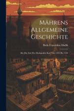 Mährens Allgemeine Geschichte af Beda Franziskus DudÃ­k