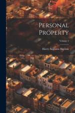 Personal Property; Volume 2 af Harry Augustus Bigelow