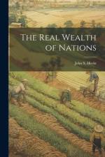 The Real Wealth of Nations af John S Hecht
