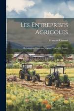 Les Entreprises Agricoles af FranÃ§ois Convert