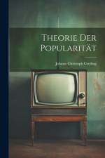 Theorie der Popularität af Johann Christoph Greiling