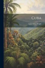 Cuba af Irene Aloha Wright
