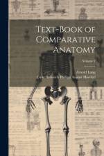 Text-Book of Comparative Anatomy; Volume 2 af Ernst Heinrich Philipp August Haeckel