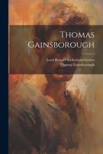 Thomas Gainsborough af Lord Ronald Sutherland Gower