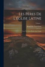 Les Pères De L'église Latine af Jean-FÃ©lix Nourrisson