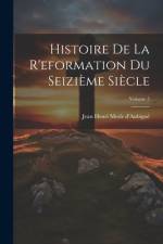 Histoire De La R'eformation Du Seizième Siècle; Volume 5 af Jean Henri Merle d'AubignÃ©