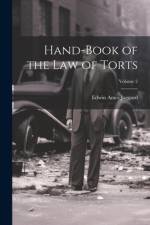 Hand-Book of the Law of Torts; Volume 2 af Edwin Ames Jaggard
