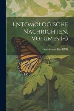 Entomologische Nachrichten, Volumes 1-3 af Kulturbund Der Ddr