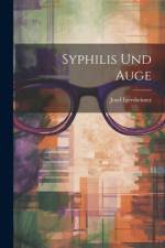 Syphilis Und Auge af Josef Igersheimer